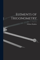 Elements of Trigonometry 1019064749 Book Cover