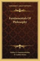Fundamentals Of Philosophy 116315315X Book Cover