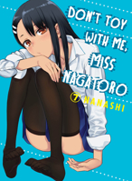 Don't Toy With Me, Miss Nagatoro, Vol. 7 1647290104 Book Cover