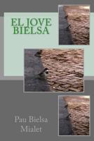 El Jove Bielsa 1493700235 Book Cover