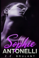 Sophie Antonelli: A Dark Mafia Romance B0C9SFNV8C Book Cover