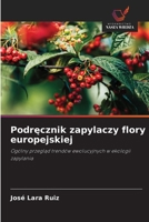 Podręcznik zapylaczy flory europejskiej 6209067662 Book Cover