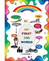 My First 100 Words: By Zara Pitroda 1739867904 Book Cover