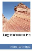 Weights and Measures 1016652569 Book Cover