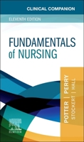 Clinical Companion for Fundamentals of Nursing: Just the Facts 0323396631 Book Cover