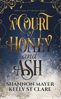 A Court of Honey and Ash 1987933702 Book Cover