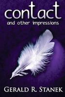 Contact: and Other Impressions 1519160100 Book Cover