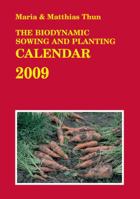 The Biodynamic Sowing and Planting Calendar 0863156541 Book Cover
