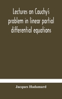 Lectures on Cauchy's problem in linear partial differential equations 9354179509 Book Cover