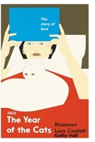 (2023) year of the cat: A story of love B0BS9SX2W6 Book Cover