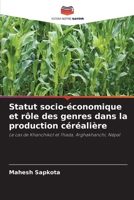 Statut socio-économique et rôle des genres dans la production céréalière (French Edition) 6208458390 Book Cover