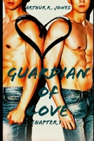 Guardian of Love Chapter 1 (Love Under Fire Book 13) B0BXNK5BTX Book Cover