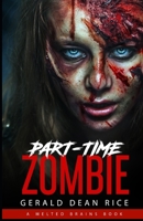 Part-time Zombie 1081351691 Book Cover