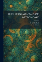 The Fundamentals of Astronomy 1025672658 Book Cover