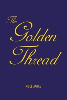 The Golden Thread 1425910203 Book Cover