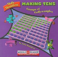 Making Tens: Groups of Gollywomples 0836838270 Book Cover