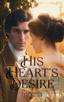 His Heart’s Desire 1805417096 Book Cover