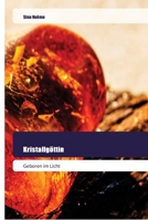 Kristallgöttin: Geboren im Licht 6202444843 Book Cover