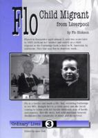 Flo: Child Migrant from Liverpool (Research Report) 0951696033 Book Cover