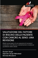 Valutazione del Fattore Di Rischio Della Paziente Con Cancro Al Seno: Una Revisione 6202582413 Book Cover