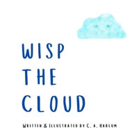 Wisp the Cloud 0645120456 Book Cover
