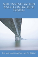 Soil Investigation and Foundations Design B087SGBW1N Book Cover