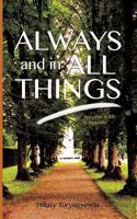 Always and In All Things 1480012823 Book Cover