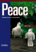 Peace: Christian Living in a Violent World 0806601353 Book Cover