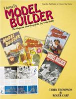 Lionel's Model Builder: The Magazine That Shaped the Toy Train Hobby 0897784464 Book Cover