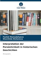 Interpretation der Persönlichkeit in historischen Geschichten (German Edition) 3330351128 Book Cover