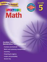 Spectrum 5th Grade Math Workbook, Fractions, Decimals, Algebra Prep, Geometry, Graphing, Perimeter, Area, and Volume, Classroom or Homeschool Curriculum