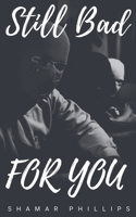 Still Bad For You B0F1ZMKXTF Book Cover