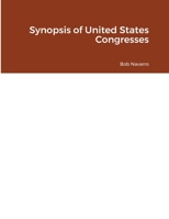 Synopsis of United States Congresses 1387312065 Book Cover