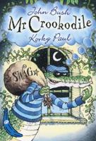 Mr Crookodile 1405282045 Book Cover