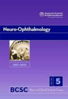 2008-2009 Basic and Clinical Science Course: Section 5: Neuro-Ophthalmology 1560558784 Book Cover