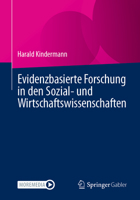 Evidenzbasierte Forschung in den Sozial- und Wirtschaftswissenschaften (German Edition) 3658519606 Book Cover