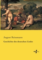 Geschichte Des Deutschen Liedes 1018967982 Book Cover