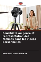 Sensibilité au genre et représentation des femmes dans les vidéos personnelles (French Edition) 6202453109 Book Cover