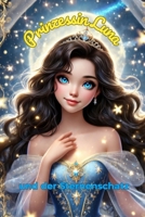 Prinzessin Luna und der Sternenschatz: Ein Märchen für mutige Herze (German Edition) B0DYY4RY47 Book Cover