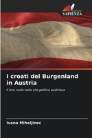 I croati del Burgenland in Austria 6207298810 Book Cover