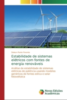 Estabilidade de sistemas el�tricos com fontes de energia renov�veis 6139700876 Book Cover