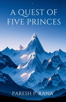 A Quest of Five Princes B0FLKQJGPF Book Cover