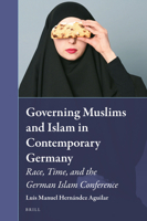 Governing Muslims and Islam in Contemporary Germany 9004362029 Book Cover