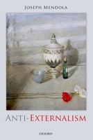 Anti-Externalism 0199679681 Book Cover