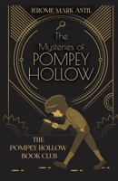 The Mysteries of Pompey Hollow 1735307602 Book Cover