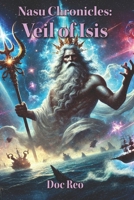 Nasu Chronicles: Veil of Isis B0FQ21G41L Book Cover