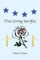 True Living Sacrifice 1608808033 Book Cover