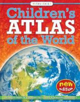 Children's Atlas of the World, New Edition: Detailed Maps, Country Fact Files, Amazing Statistics 1782091513 Book Cover