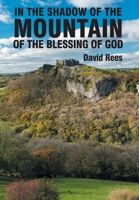 In the Shadow of the Mountain of the Blessing of God 1803818417 Book Cover