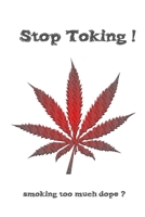 Stop Toking 1411648331 Book Cover